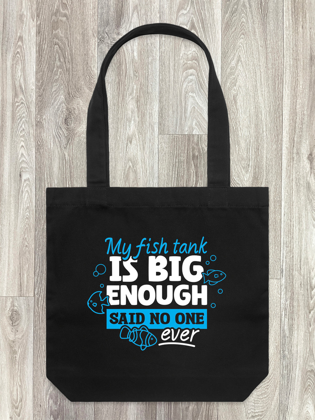 My Fish Tank Is Big Enough Edith Tote Bag