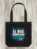 My Fish Tank Is Big Enough Edith Tote Bag