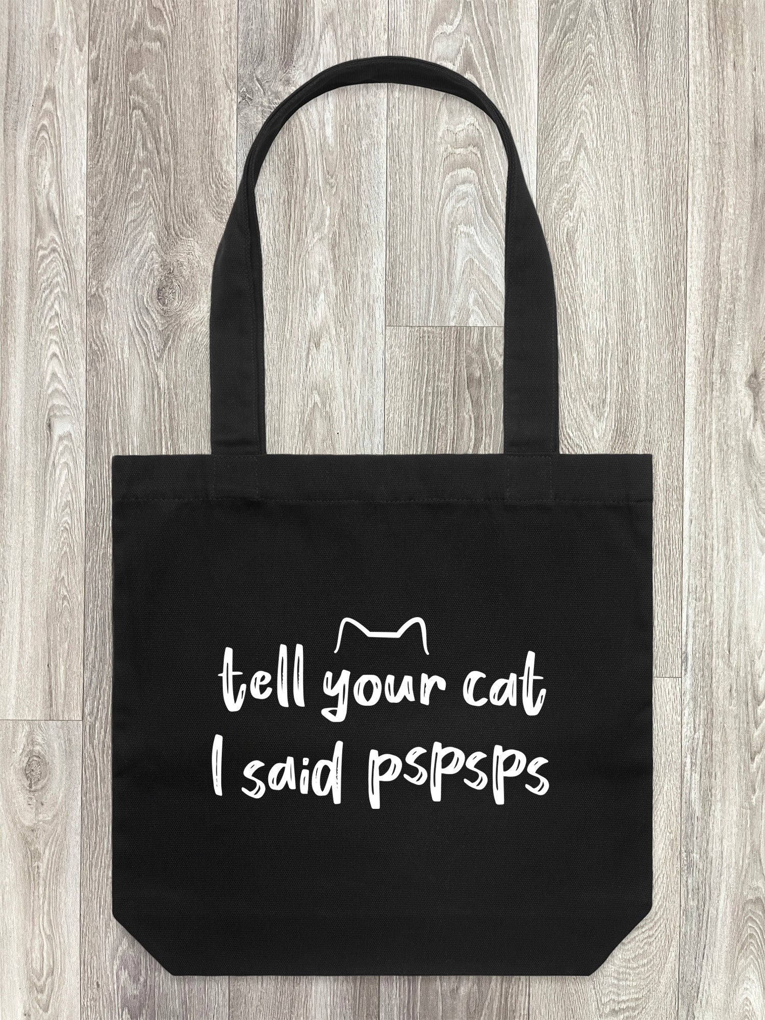 Tell Your Cat I Said pspsps Edith Tote Bag