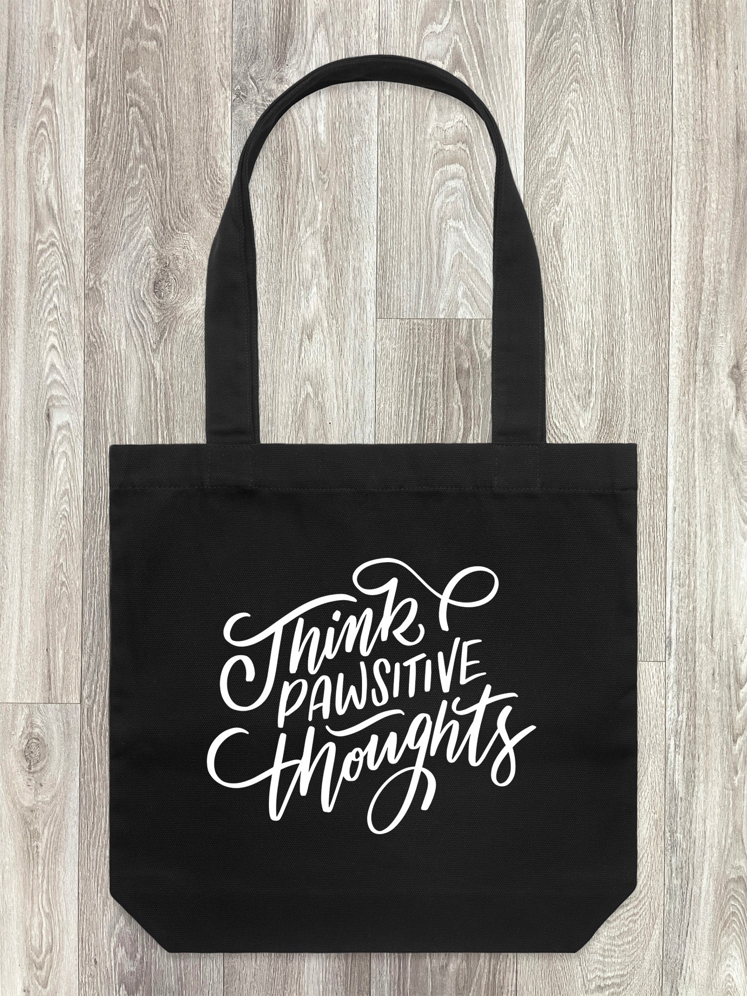Think Pawsitive Thoughts Edith Tote Bag