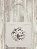 Dog Mother Coffee Lover Edith Tote Bag