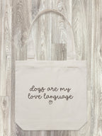 Dogs Are My Love Language Edith Tote Bag