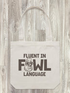 Fluent In Fowl Language Edith Tote Bag