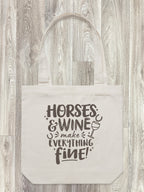 Horses & Wine Make Everything Fine Edith Tote Bag
