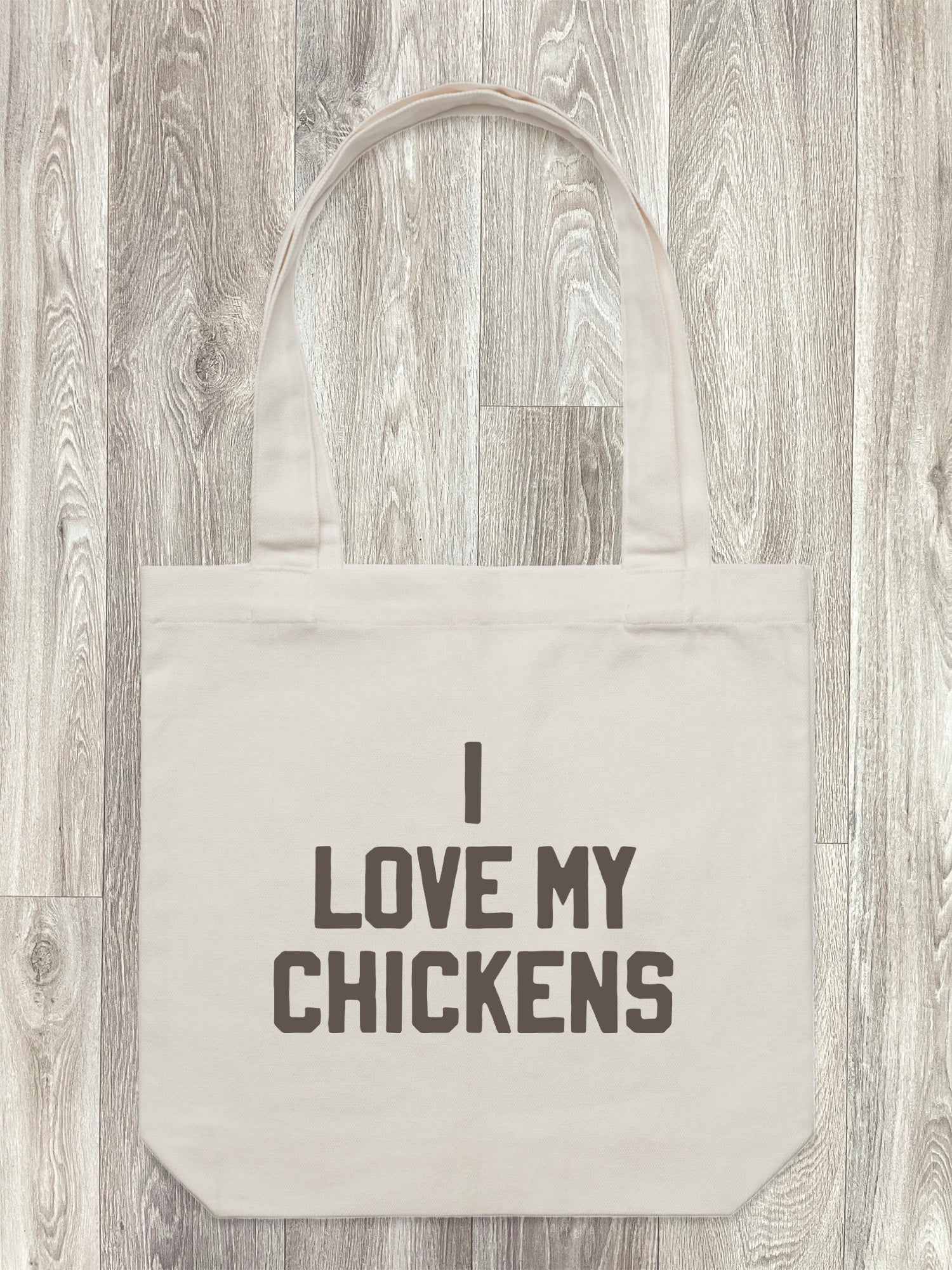 I Love My Chickens Edith Tote Bag