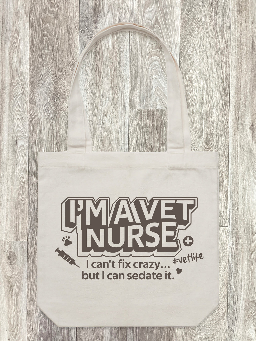 I'm A Vet Nurse Edith Tote Bag