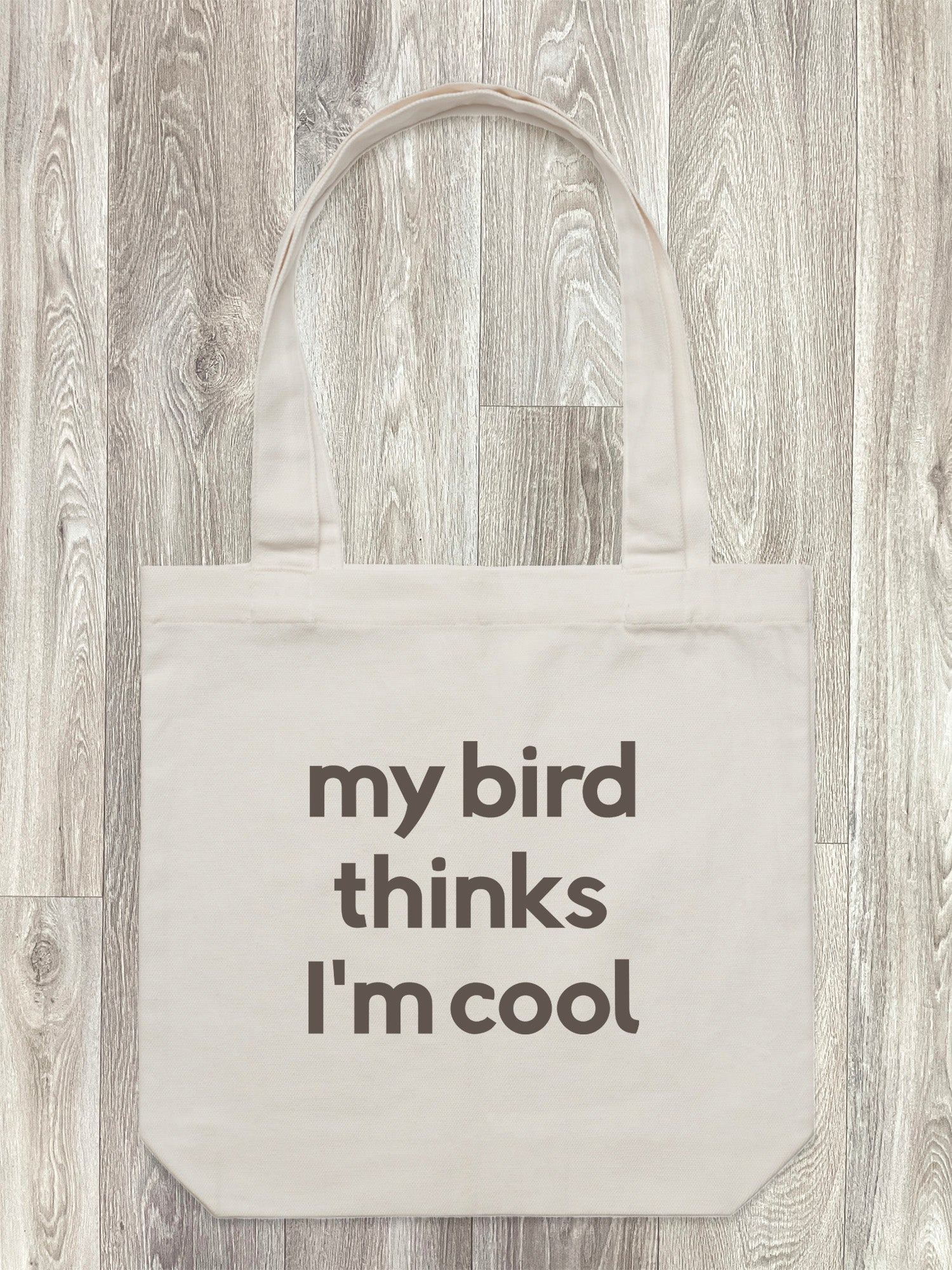 My Bird Thinks I'm Cool Edith Tote Bag