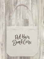 Pet Hair Don't Care Edith Tote Bag