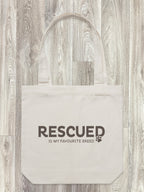 Rescued Is My Favourite Breed Edith Tote Bag