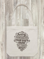 Sorry I Forgot Your Name Edith Tote Bag
