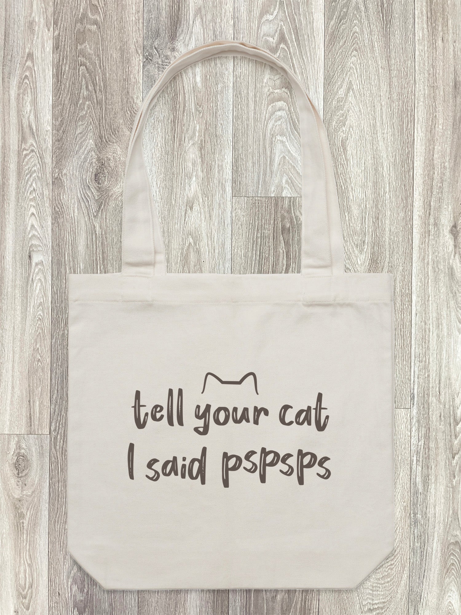 Tell Your Cat I Said pspsps Edith Tote Bag