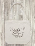 Wiggly Butts Make Me Nuts Edith Tote Bag