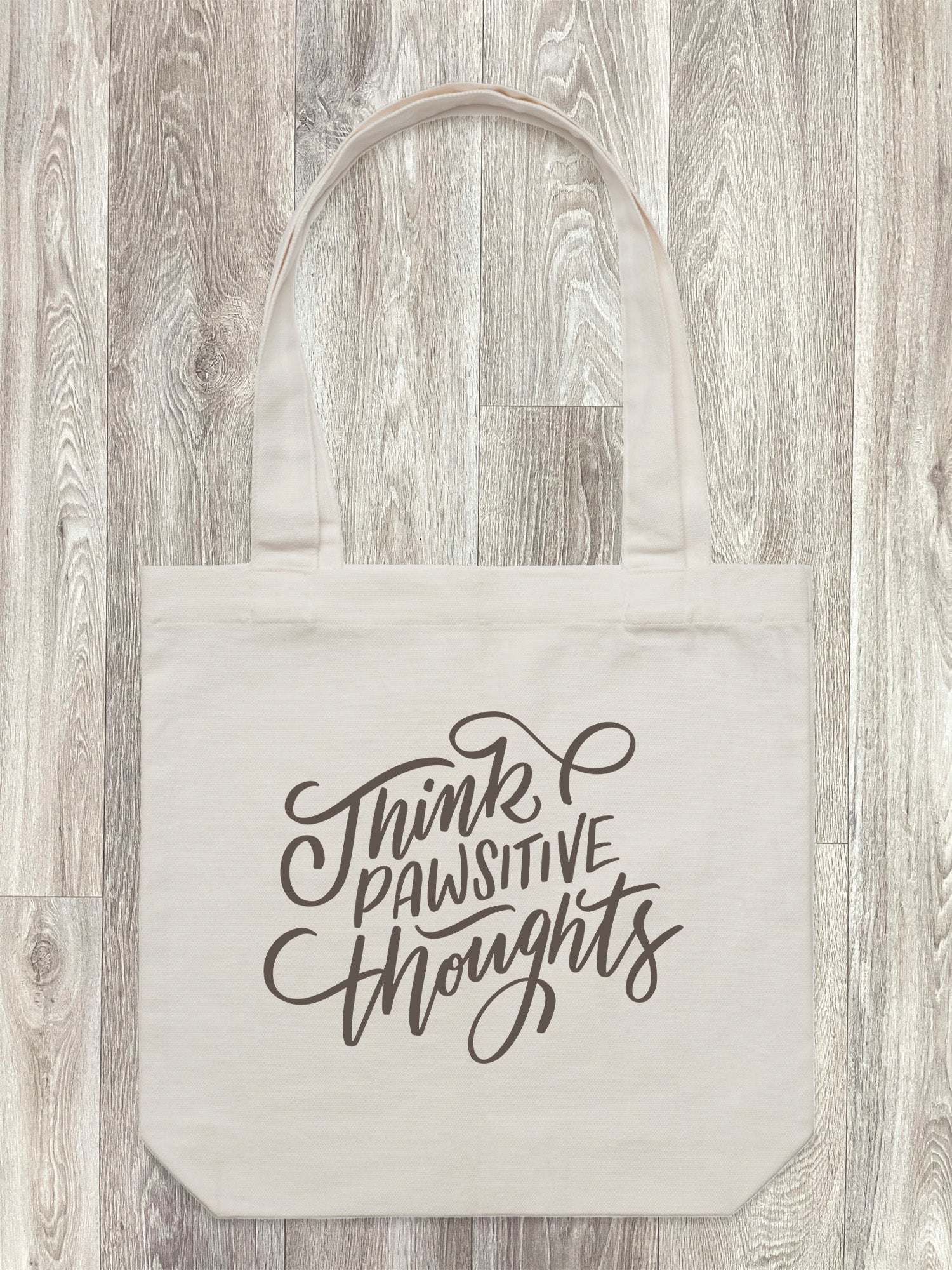 Think Pawsitive Thoughts Edith Tote Bag