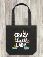 Crazy Duck Lady Edith Tote Bag