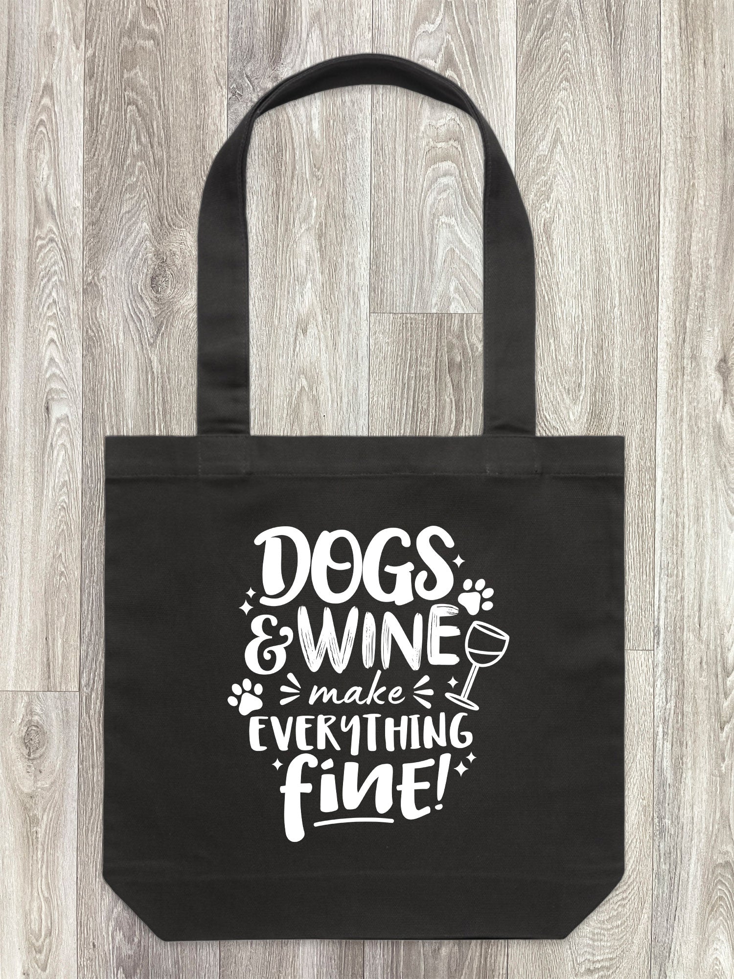 Dogs & Wine Make Everything Fine Edith Tote Bag