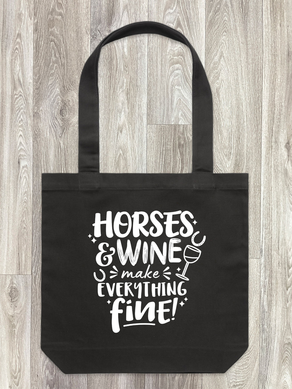 Horses & Wine Make Everything Fine Edith Tote Bag