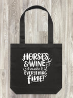 Horses & Wine Make Everything Fine Edith Tote Bag