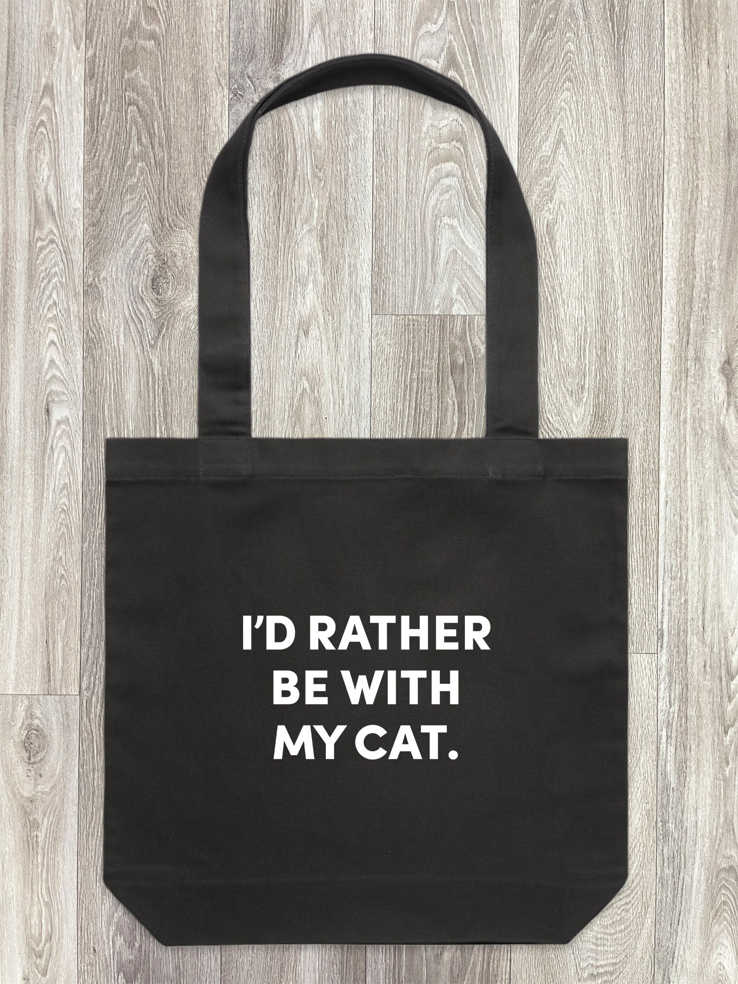 I'd Rather Be With My Cat. Edith Tote Bag
