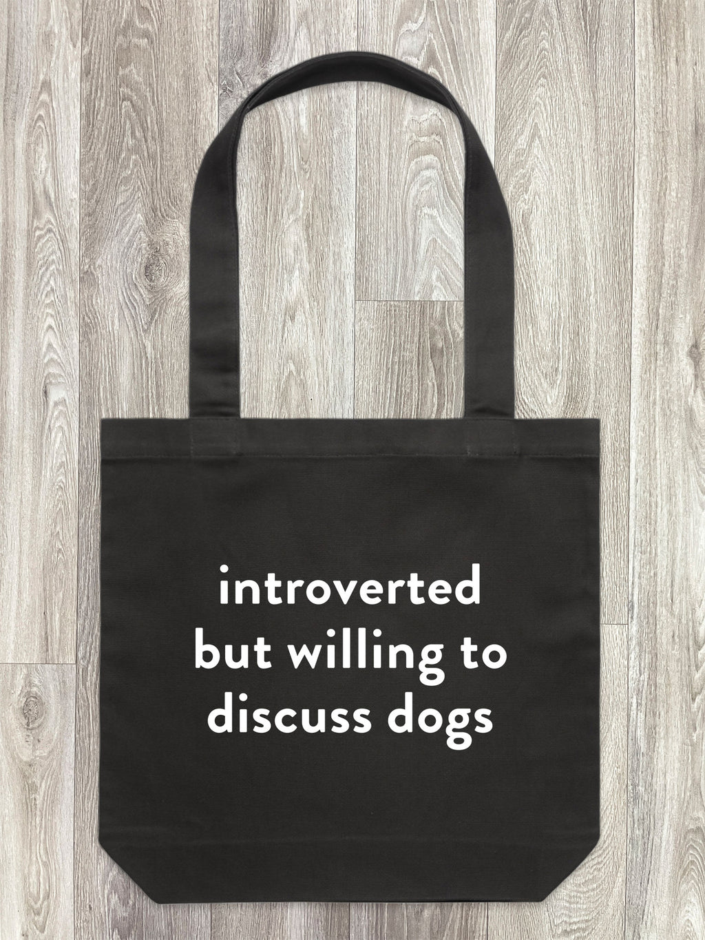 Introverted But Willing To Discuss Dogs Edith Tote Bag