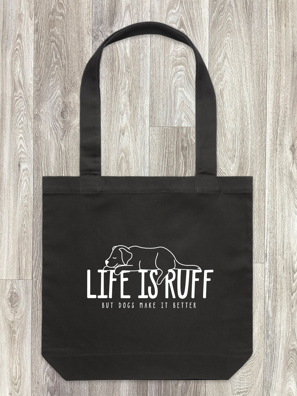 Life Is Ruff Edith Tote Bag