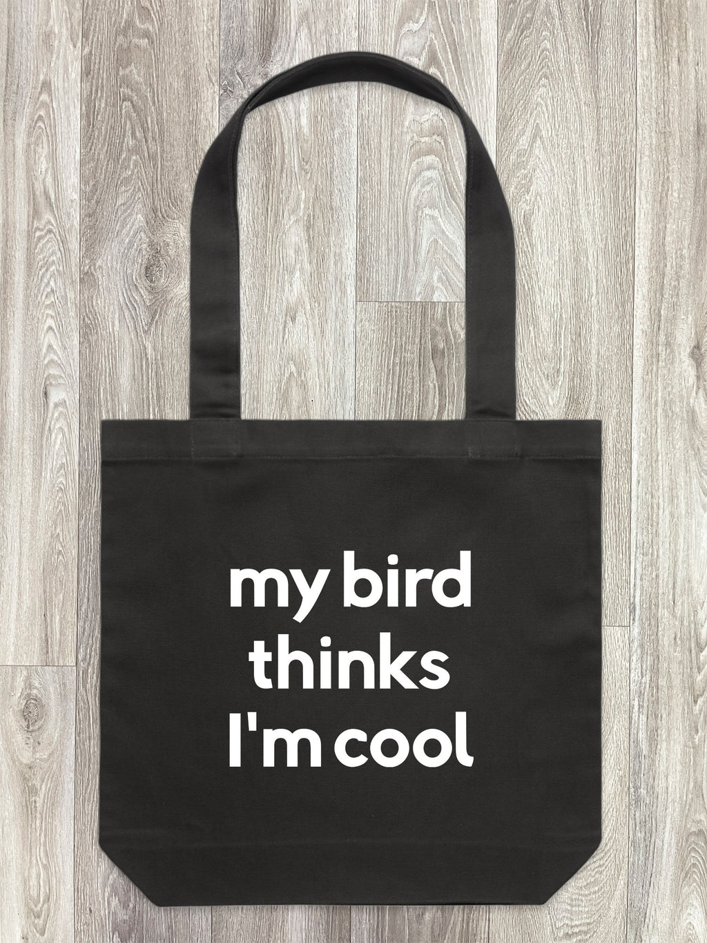 My Bird Thinks I'm Cool Edith Tote Bag