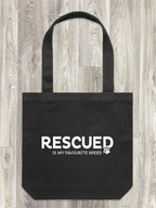 Rescued Is My Favourite Breed Edith Tote Bag