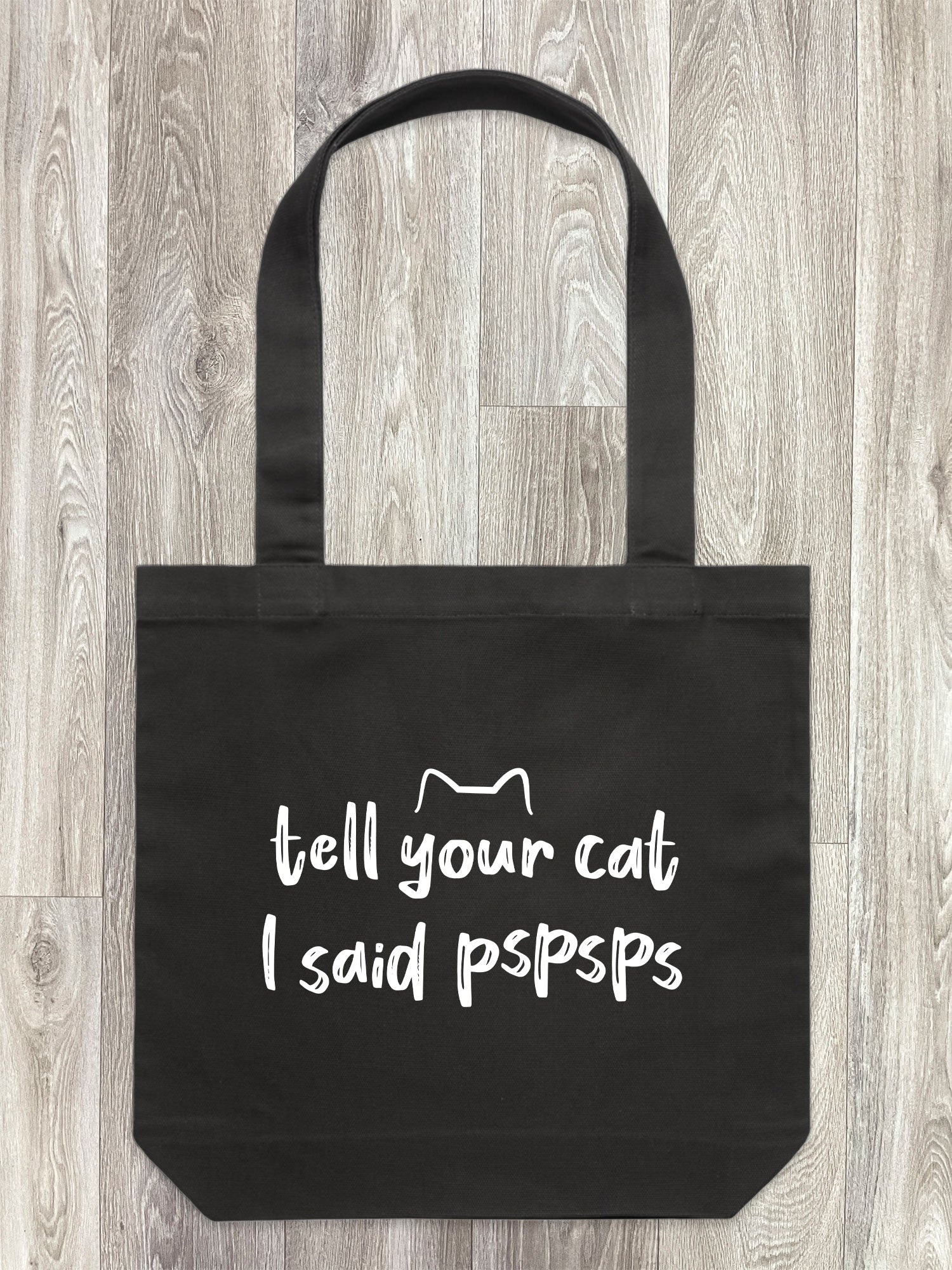 Tell Your Cat I Said pspsps Edith Tote Bag
