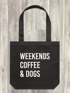 Weekends Coffee & Dogs Edith Tote Bag