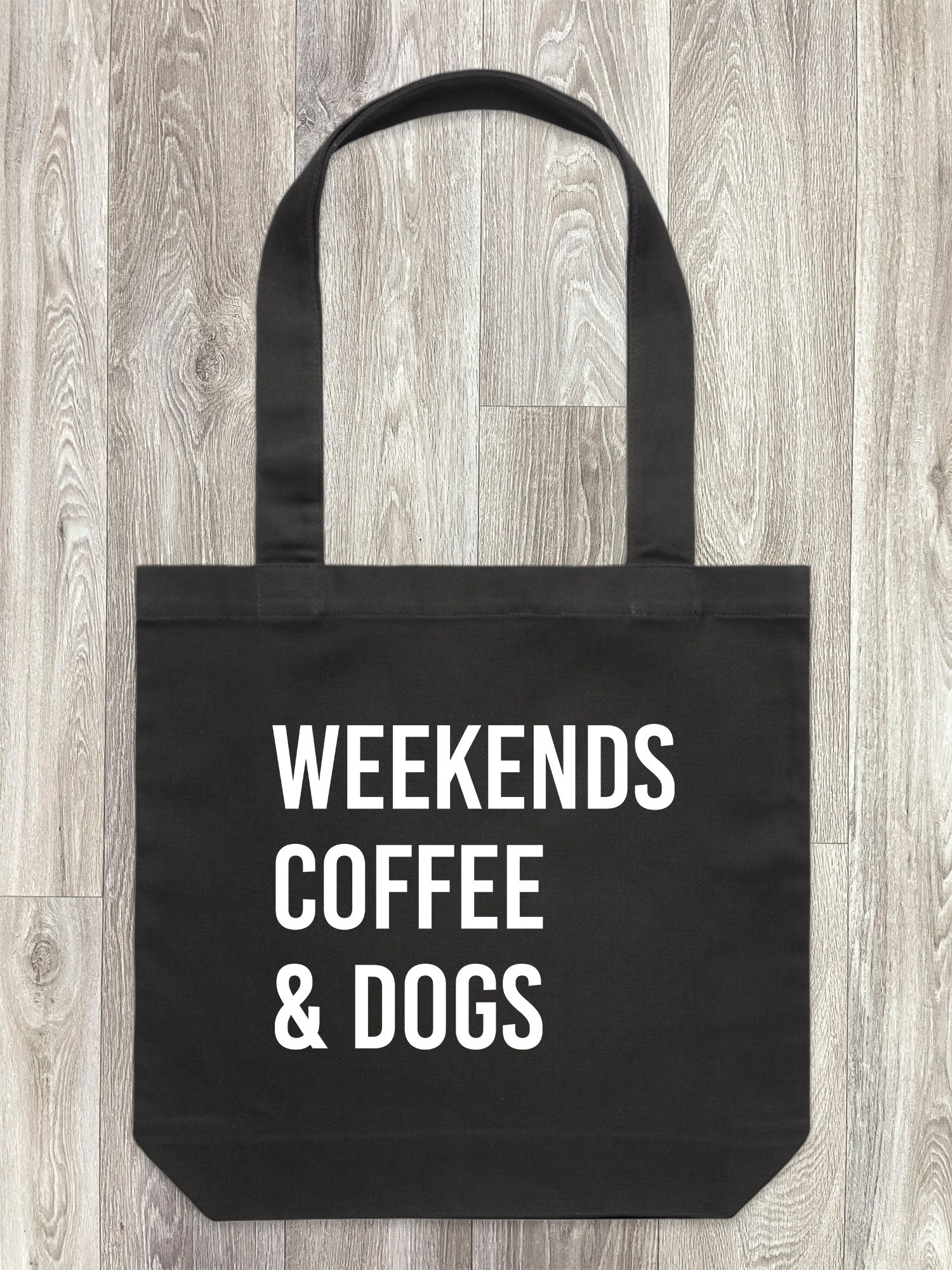 Weekends Coffee & Dogs Edith Tote Bag