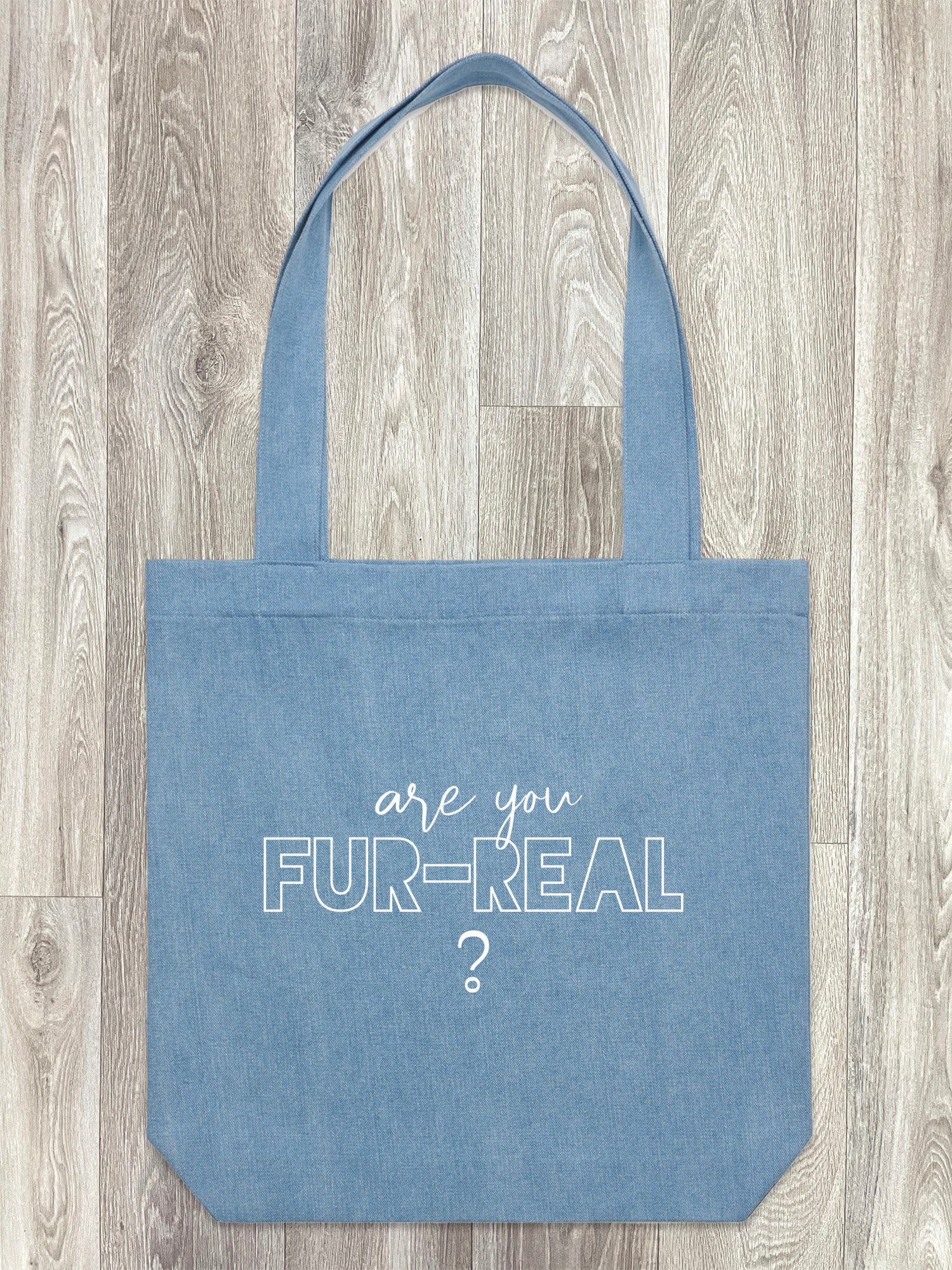 Are You Fur-Real? Edith Tote Bag