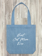 Best. Cat Mum. Ever. Edith Tote Bag