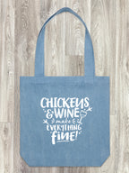 Chickens & Wine Make Everything Fine Edith Tote Bag
