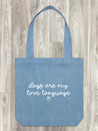 Dogs Are My Love Language Edith Tote Bag