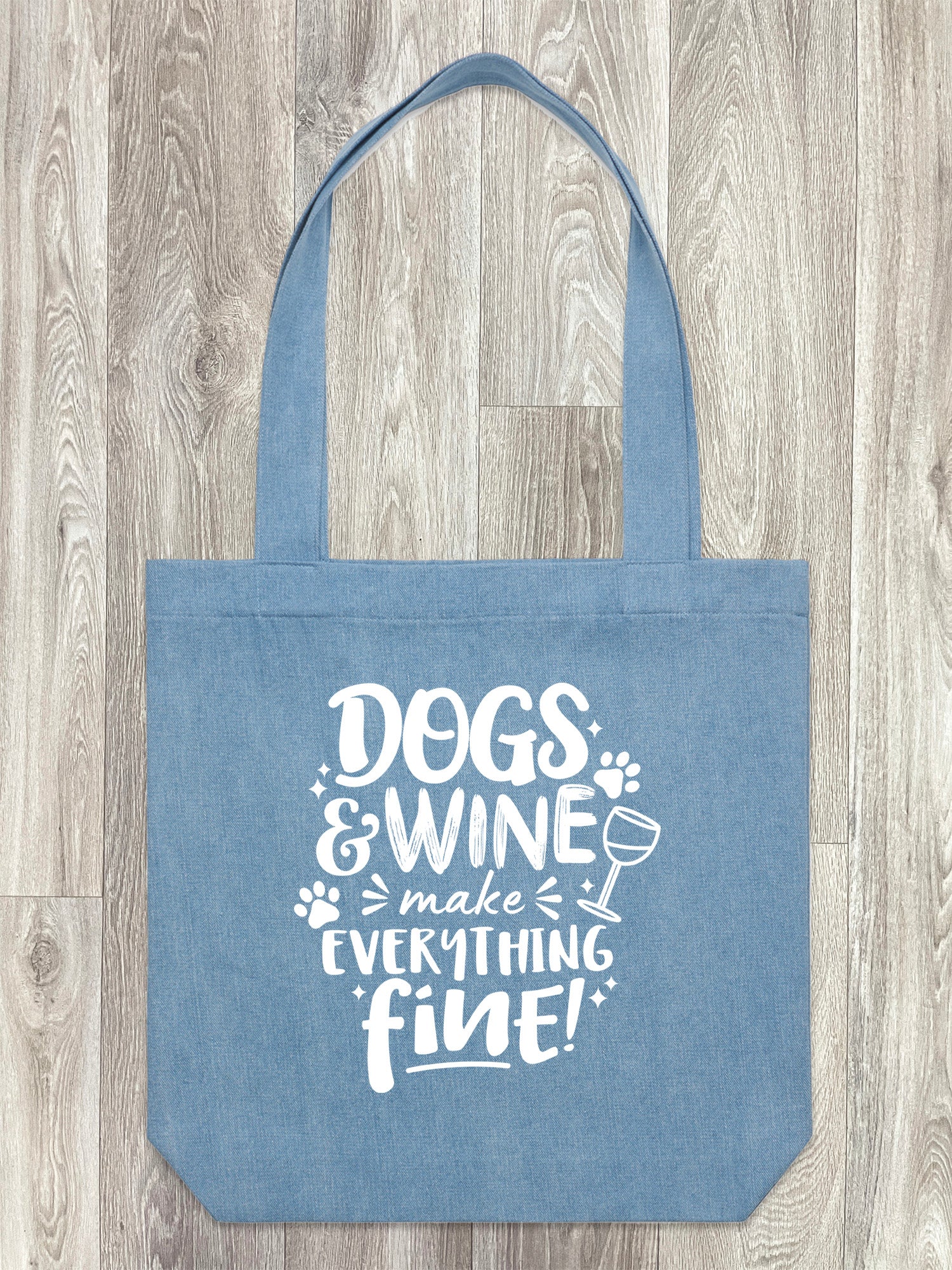 Dogs & Wine Make Everything Fine Edith Tote Bag