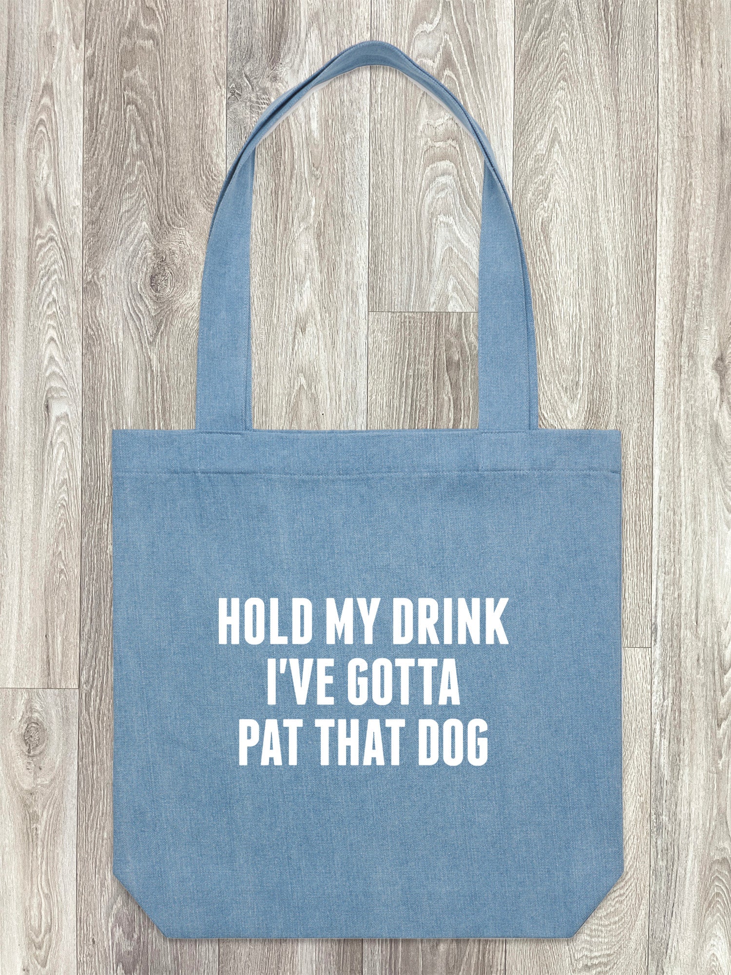 Hold My Drink I've Gotta Pat That Dog Edith Tote Bag
