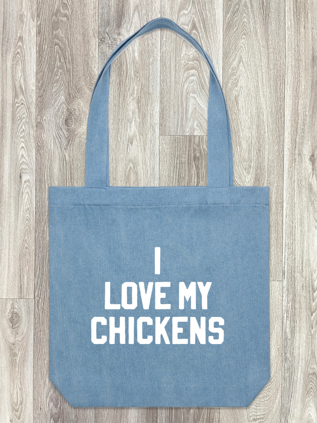 I Love My Chickens Edith Tote Bag