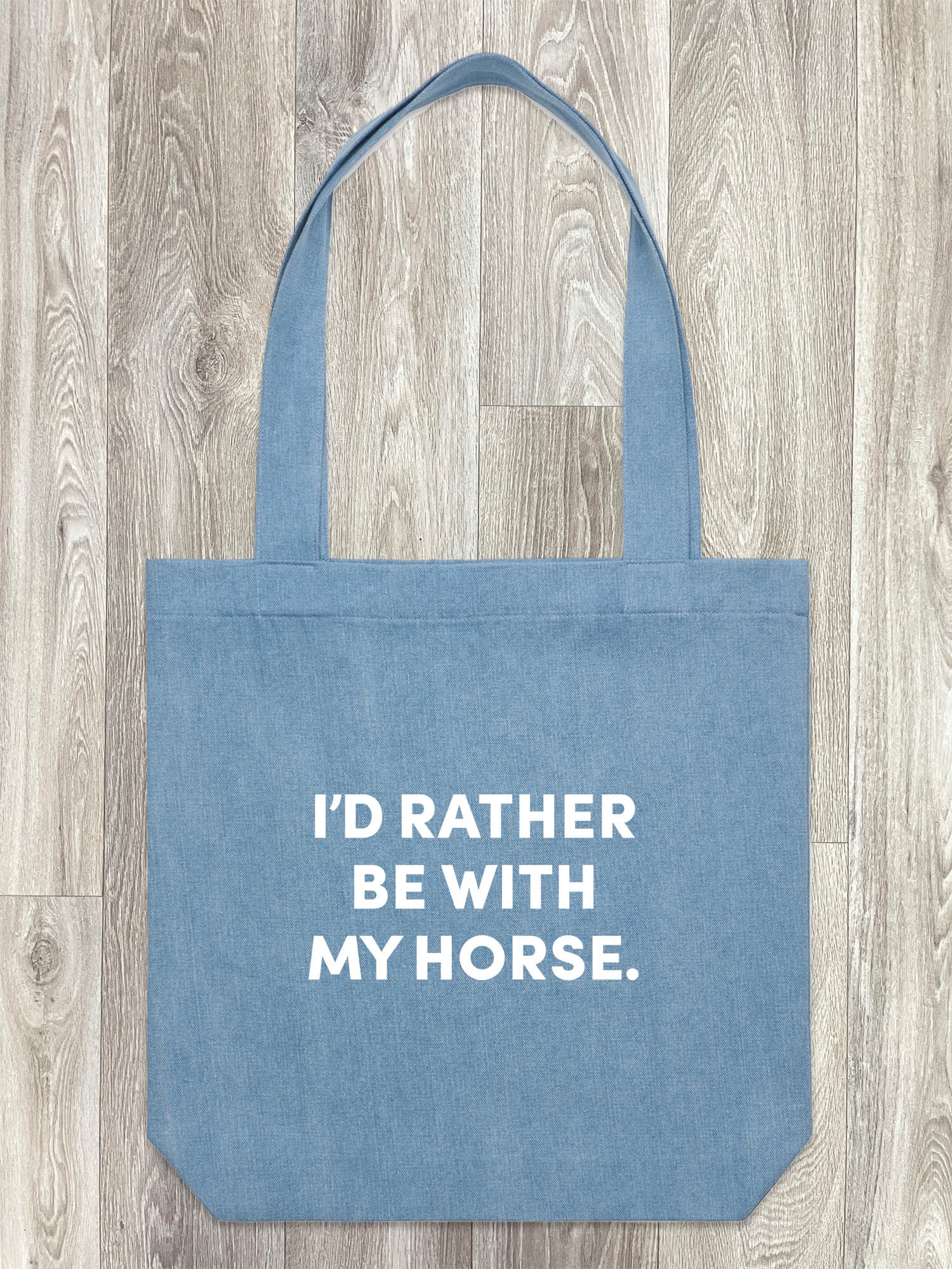 I'd Rather Be With My Horse. Edith Tote Bag