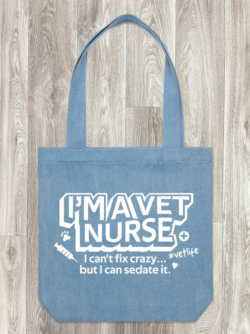 I'm A Vet Nurse Edith Tote Bag