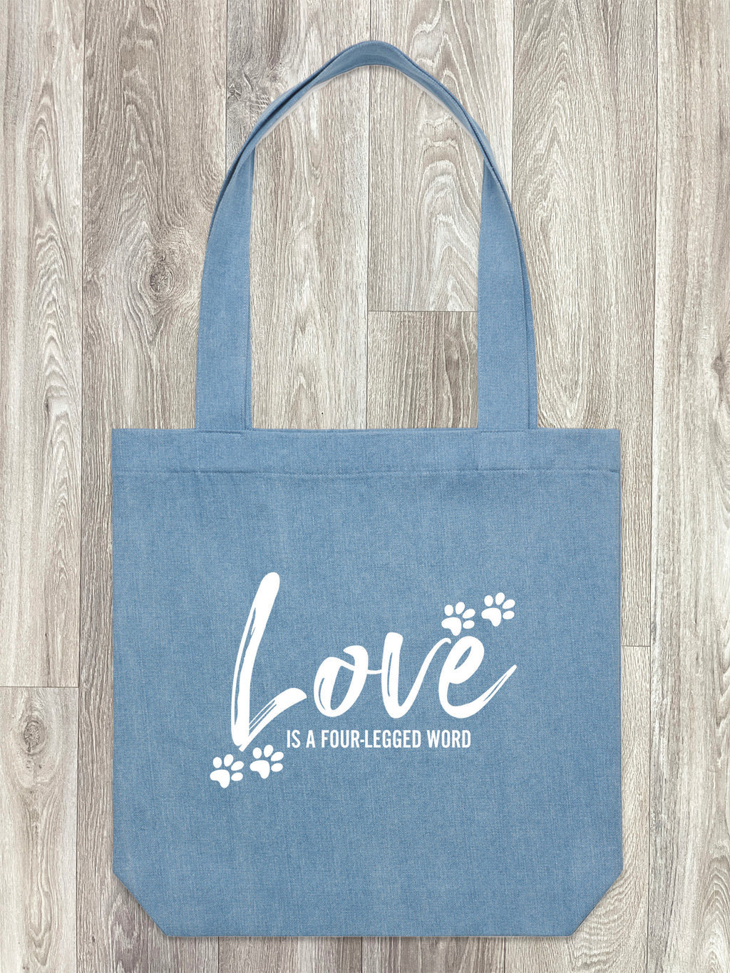 Love Is A Four-Legged Word Edith Tote Bag