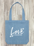 Love Is A Four-Legged Word Edith Tote Bag