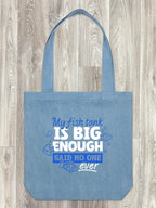 My Fish Tank Is Big Enough Edith Tote Bag