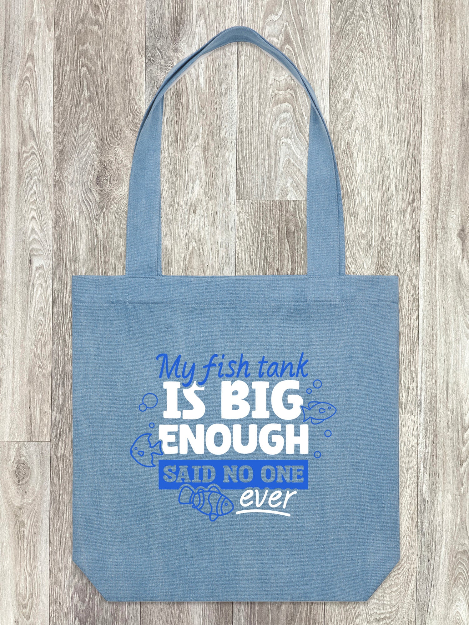 My Fish Tank Is Big Enough Edith Tote Bag