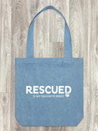 Rescued Is My Favourite Breed Edith Tote Bag