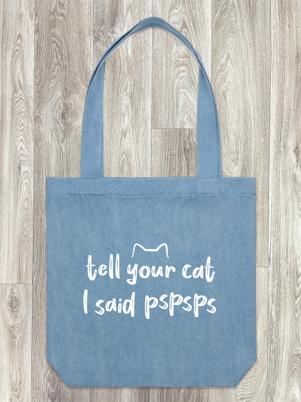 Tell Your Cat I Said pspsps Edith Tote Bag