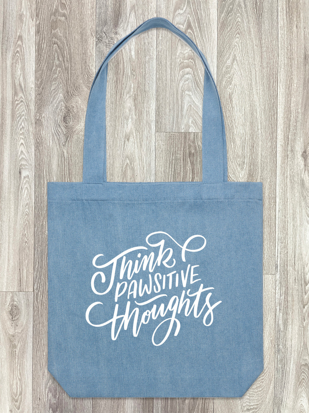 Think Pawsitive Thoughts Edith Tote Bag