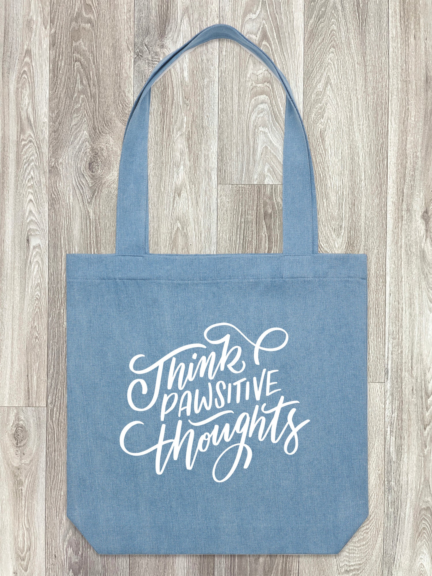 Think Pawsitive Thoughts Edith Tote Bag