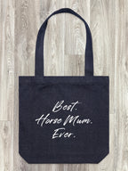 Best. Horse Mum. Ever. Edith Tote Bag
