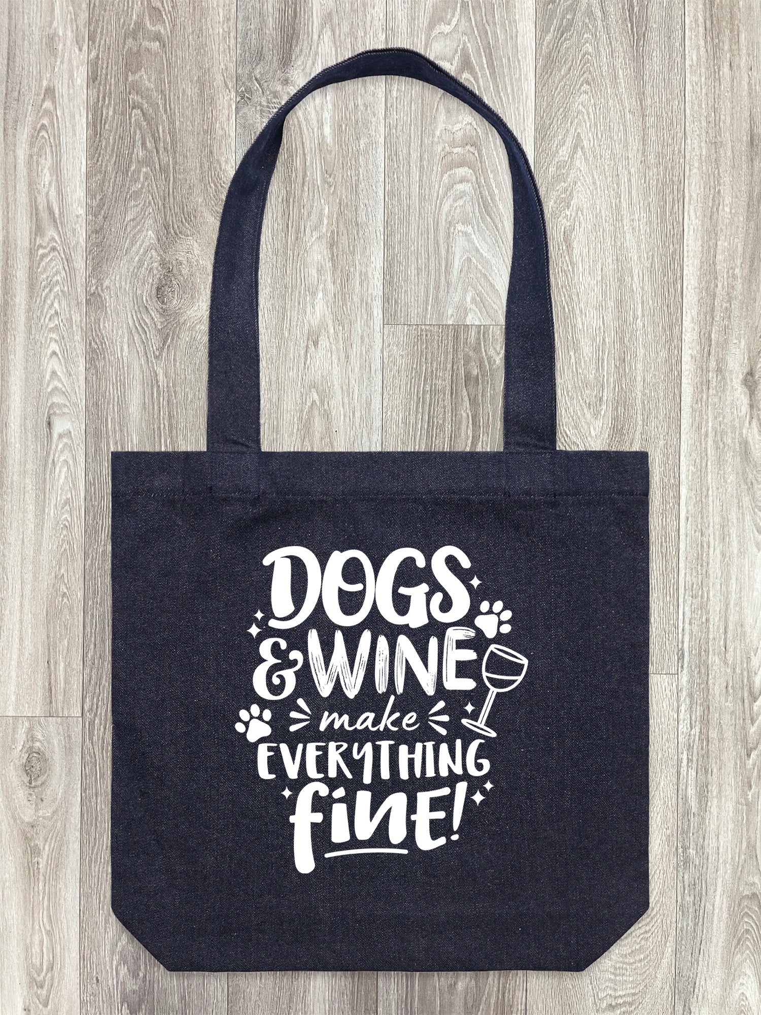 Dogs & Wine Make Everything Fine Edith Tote Bag