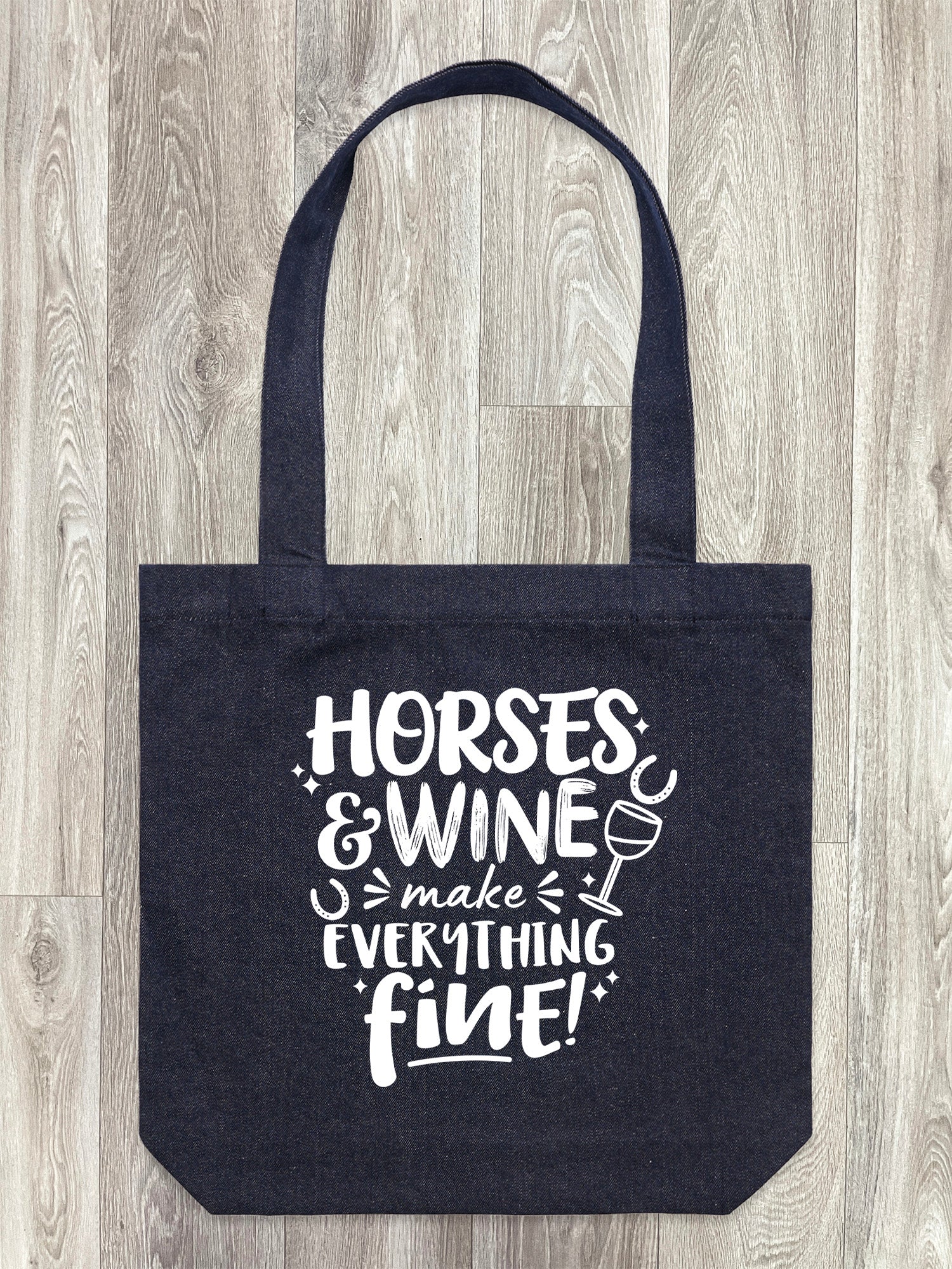 Horses & Wine Make Everything Fine Edith Tote Bag