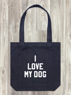 I Love My Dog Edith Tote Bag